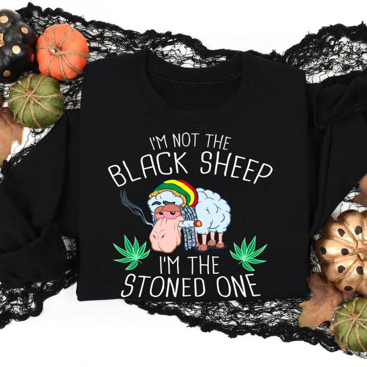 I'm Not The Black Sheep I'm The Stoned One Thc Weed Cannabis t-shirt sweatshirt