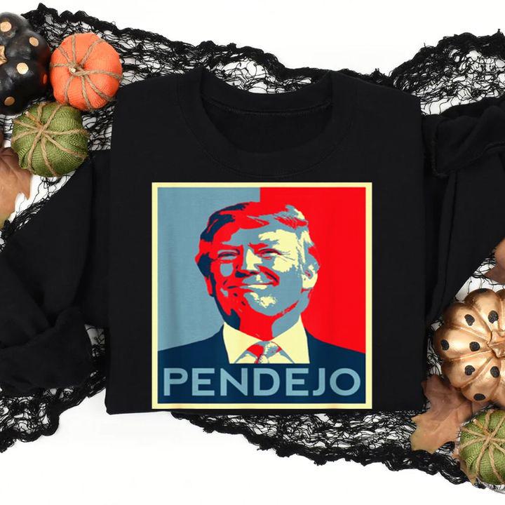 Original Anti Trump Pendejo Poster Not My President t-shirt sweatshirt