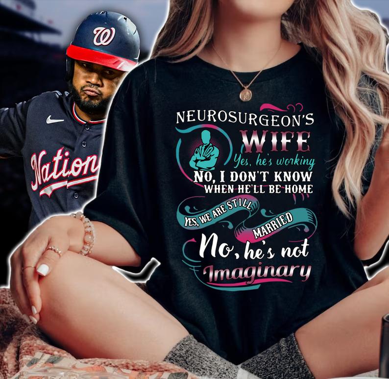 Neurosurgeon's Wife t-shirt woman shirt