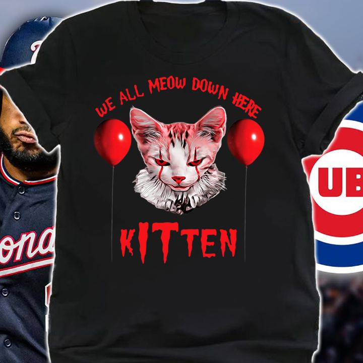 Clown Cat We All MEOW Down Here Kitten Halloween Scary Cat t-shirt shirt