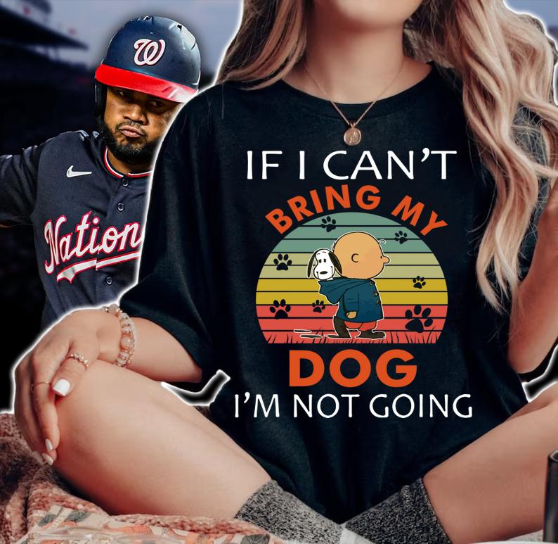 If I Can't Bring My Dog I'm Not Going Snoopy And Charlie Brown t-shirt woman shirt