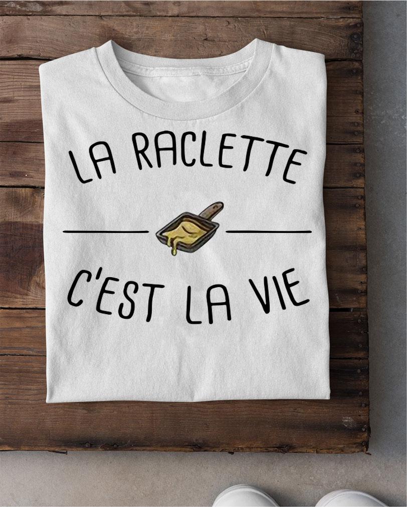 Premium La raclette C'est la vie t-shirt shirt