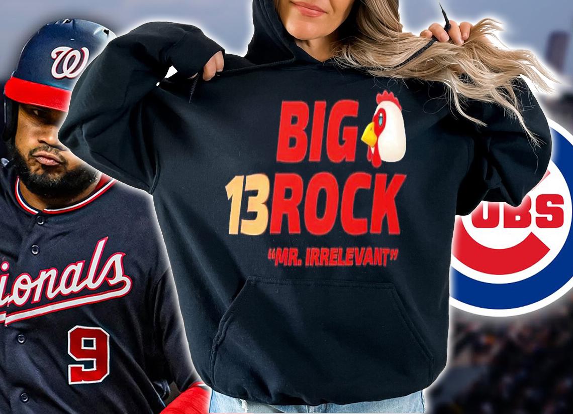 13 Big Rock Mr Irrelevant shirt t-shirt hoodie