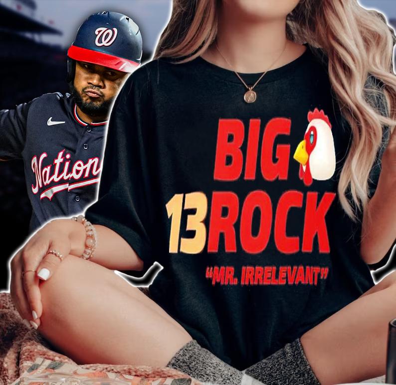 13 Big Rock Mr Irrelevant shirt t-shirt woman shirt