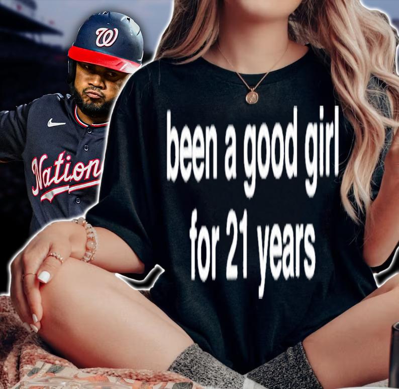 Been a good girl for 21 years t-shirt woman shirt