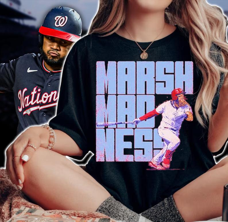 Brandon Marsh Philadelphia Marsh Madness Baseball Shirt t-shirt woman shirt