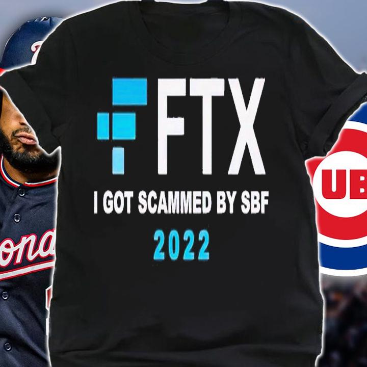FTX I got scammed by SBF 2022 shirt t-shirt shirt