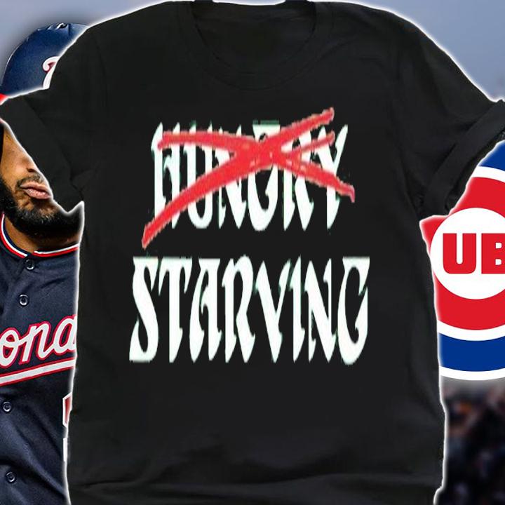 Hungry Starving Shirt t-shirt shirt