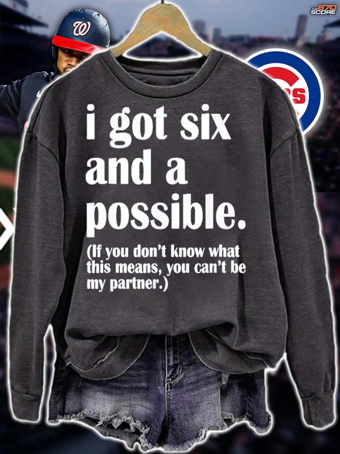 I Got Six And A Possible Shirt t-shirt sweatshirt