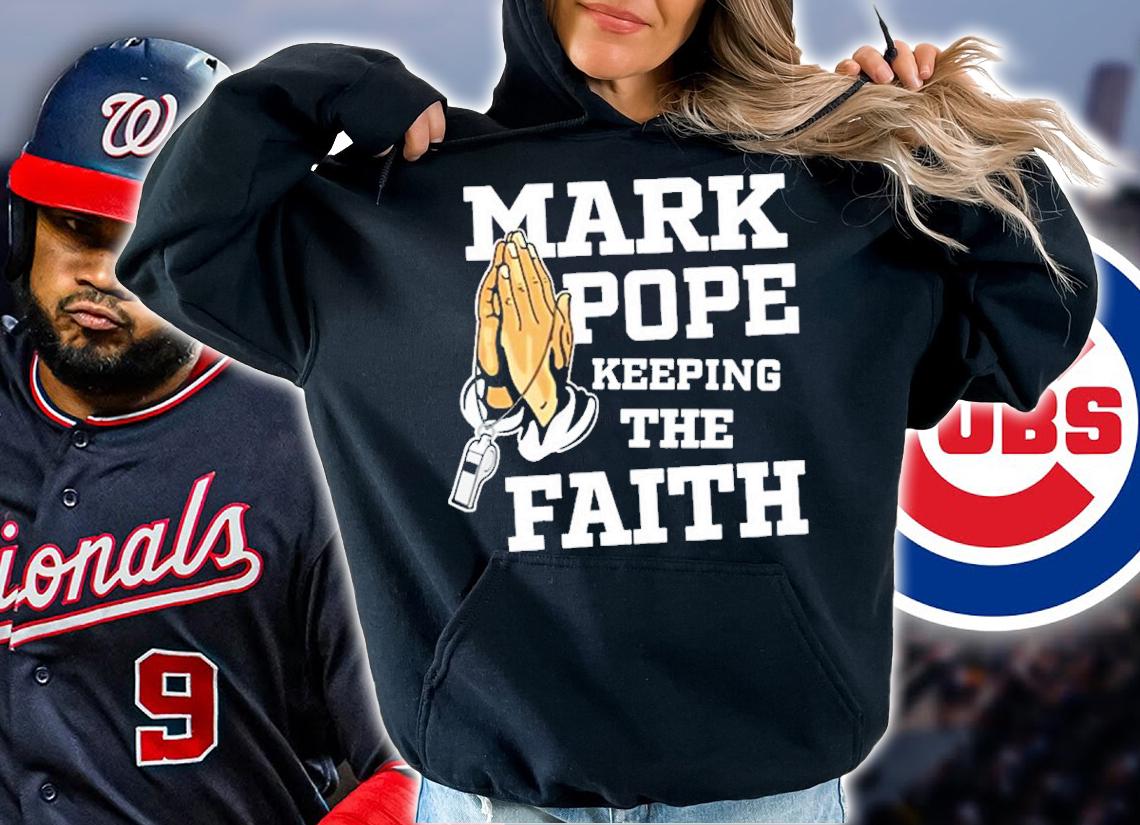 Mark Pope Keeping The Faith Shirt t-shirt hoodie