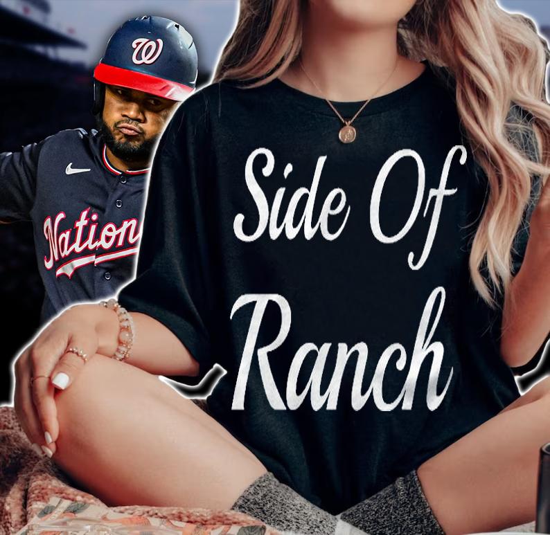 Side Of Ranch Funny Dressing Condiment Sauce Salad Food Shirt woman shirt