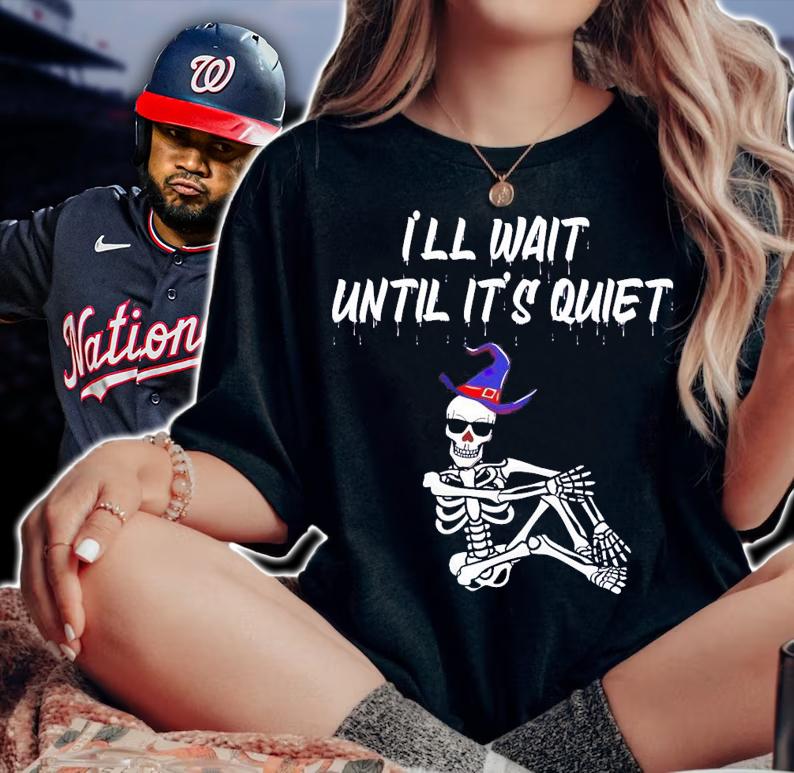 I'll Wait Until It's Quiet Skellington Witch Halloween shirt woman shirt