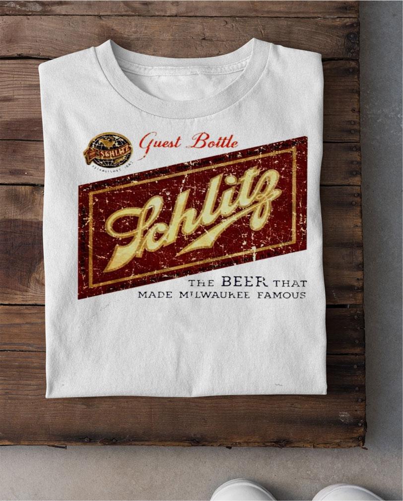 Schlitz Beer Guest Bottle the beer that made Milwaukee famous shirt