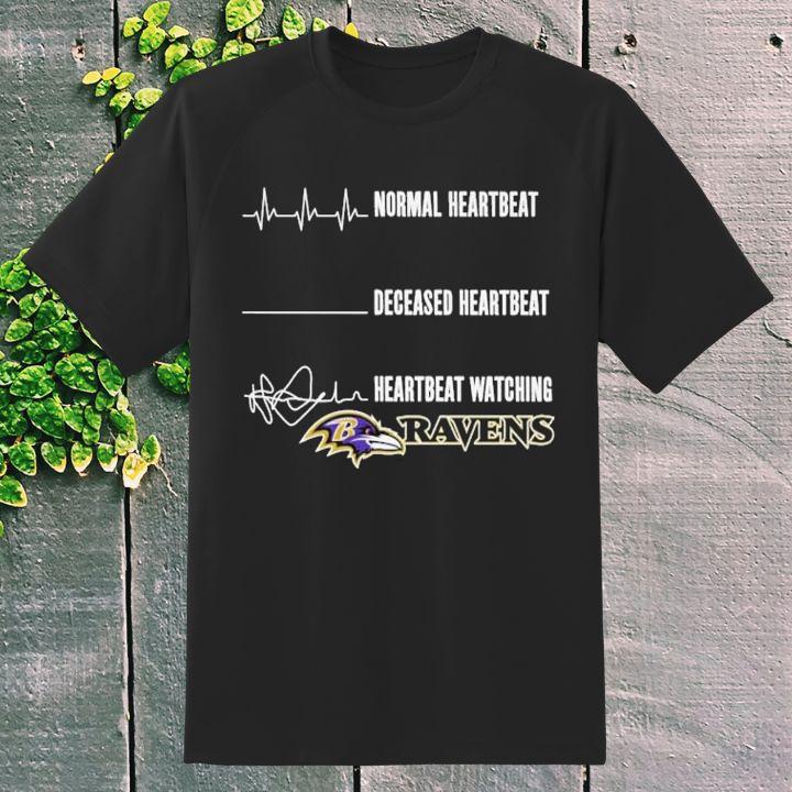 Trending Normal Heartbeat Deceased Heartbeat Watching Baltimore Ravens Logo T-Shirt