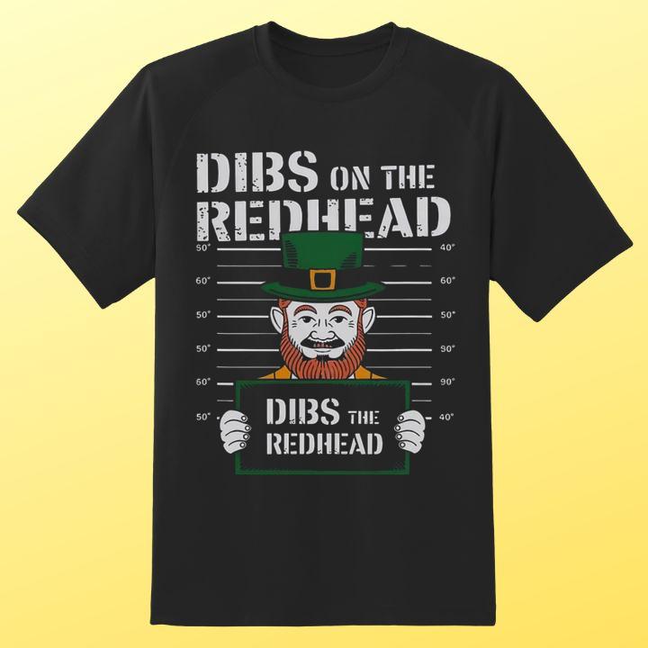 Leprechaun Dibs On The Redhead St. Patricks Day Drinking Mug Shot T-Shirt