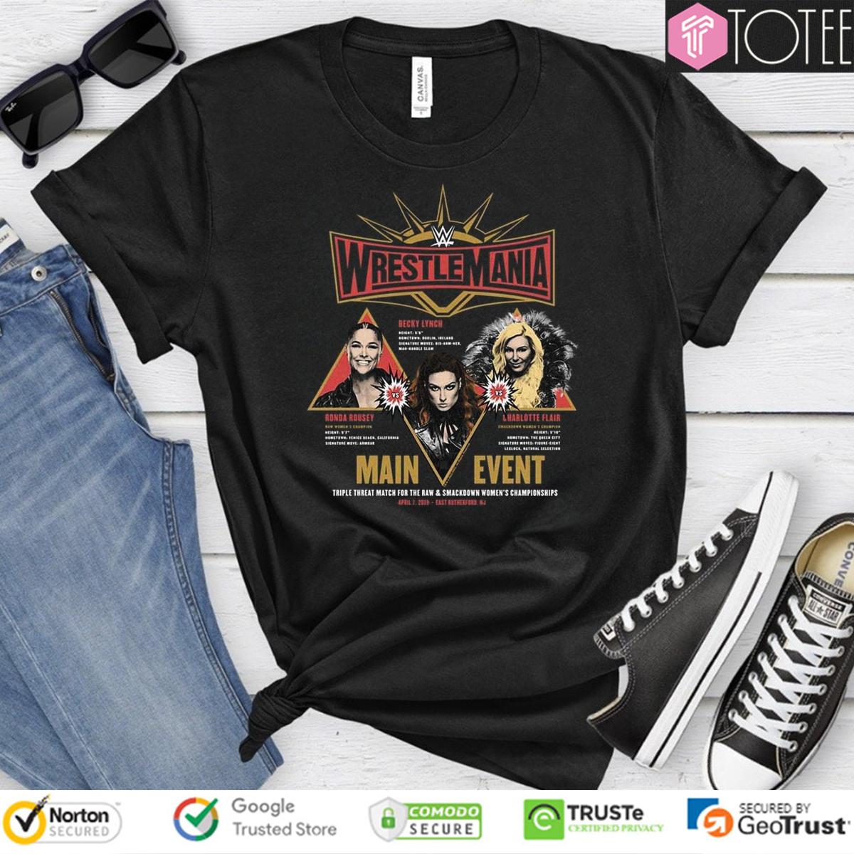 WrestleMania Main Event Charlotte Becky Lynch Ronda Rousey T-Shirt