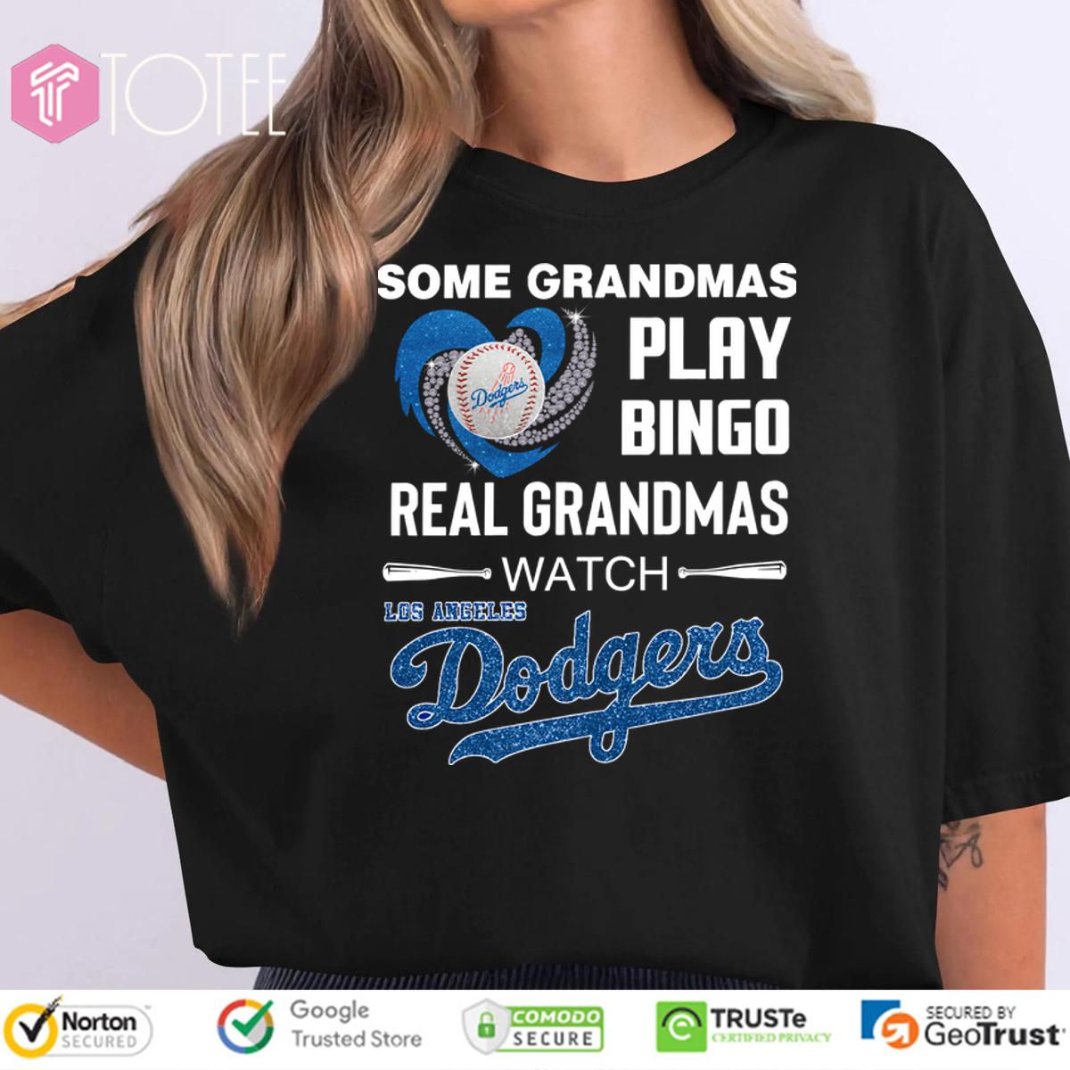 Grandmas Love Dodgers: Bingo Shirt for Real Fans in LA