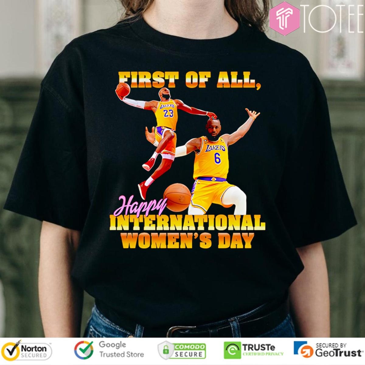 Lebron James Iwd Happy International Womens Day T-shirt