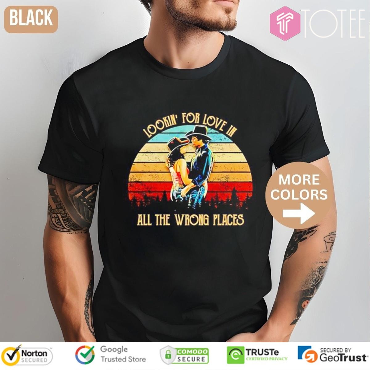 Bud & Sissy Urban Cowboy Looking For Love In All The Wrong Places Vintage T-shirt